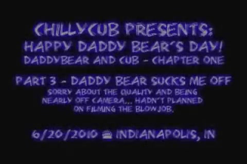 Chillycub Presents: DaddBear&Cub Ch.1 Part3